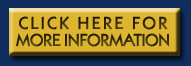 CLICK HERE FOR MORE INFORMATION
